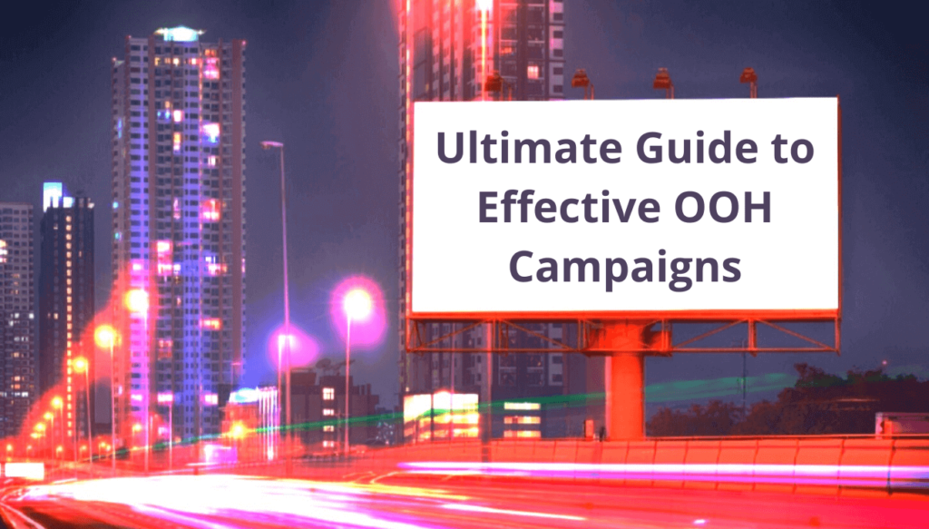 Ultimate guide to effective OOH advertising campaigns Edge1 Software